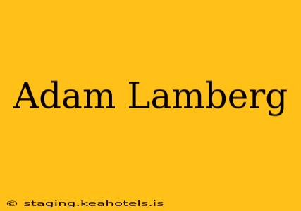 Adam Lamberg