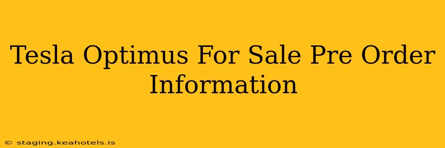 Tesla Optimus For Sale Pre Order Information